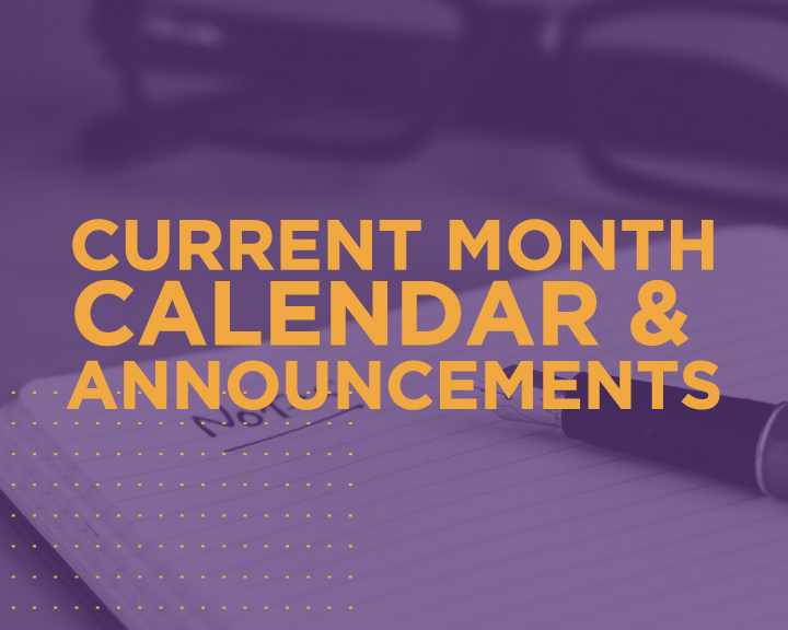 Current Month Calendar and Announcements